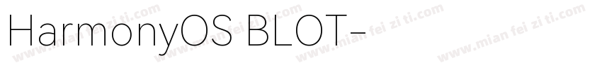 HarmonyOS BLOT字体转换